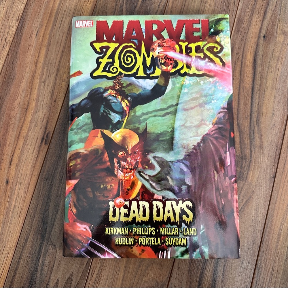 Marvel Zombies: Dead Days Kirkman, Phillips, Millar HARDCOVER